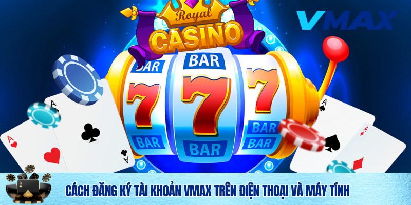 Chi tiết cách đăng ký tài khoản nhà cái