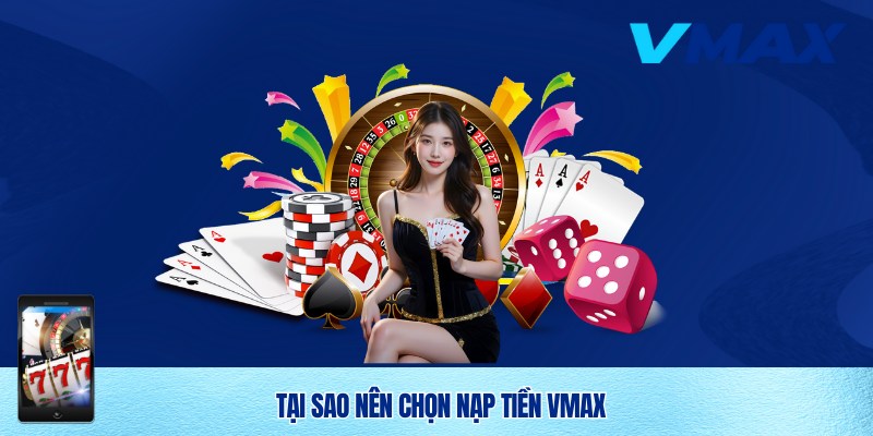 Giao dịch nạp tiền Vmax