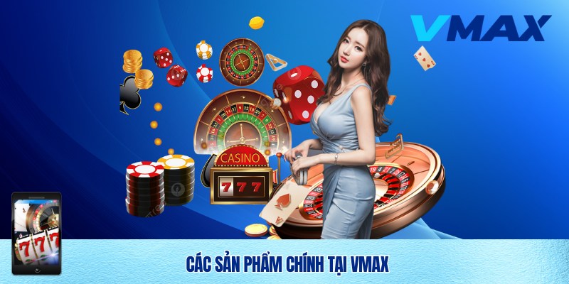 Kho game đình đám Vmax sở hữu