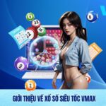 Xổ Số Siêu Tốc Vmax